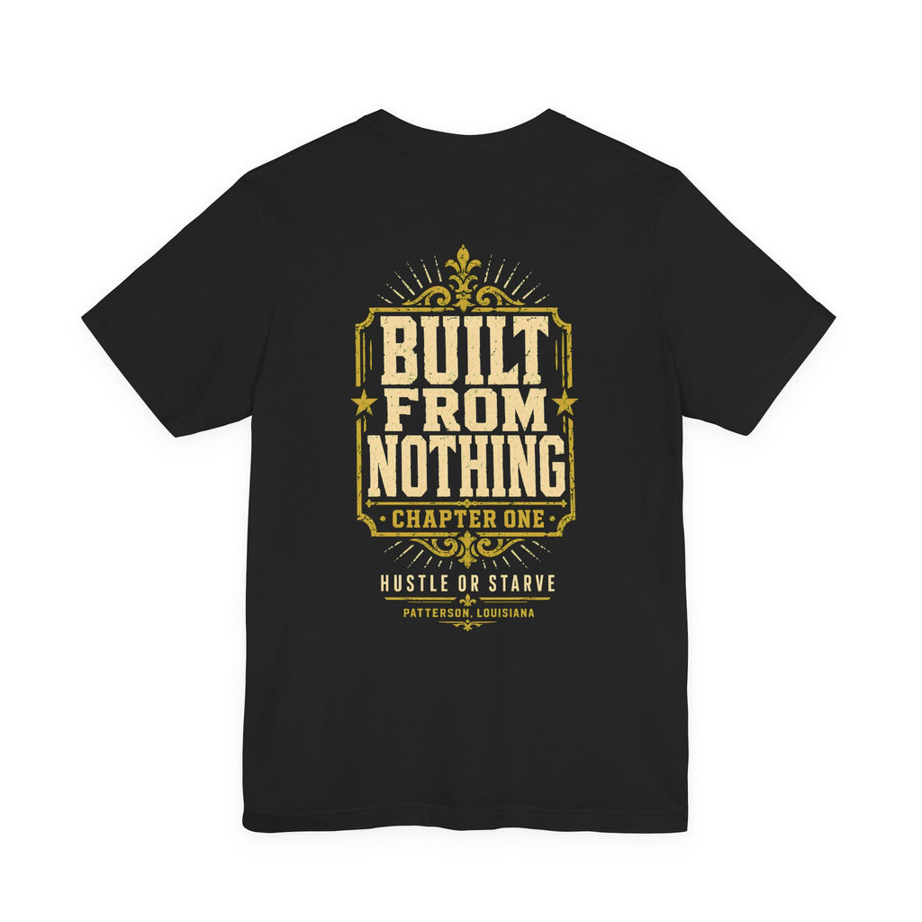 Built From Nothing Statement Tee – Chapter One
